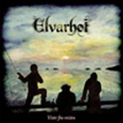 Elvarhøi : Viser Fra Reisen Elvarhøi : Viser Fra Reisen